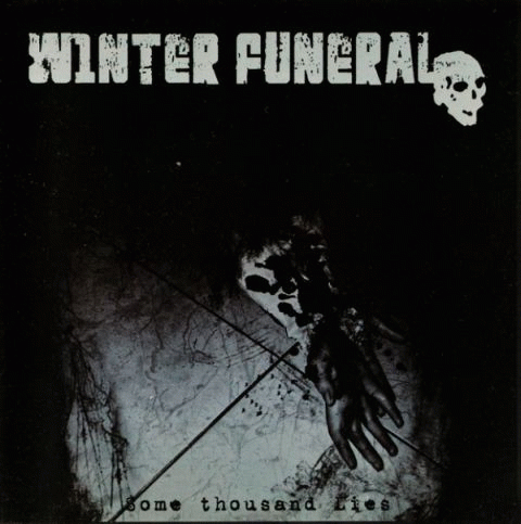 Winter Funeral : Some Thousand Lies